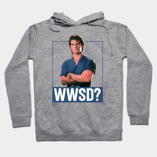 What Would Swayze Do? Hoodie